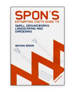 Spon's Estimating Costs Guide to Small Groundworks, Landscaping and Gardening