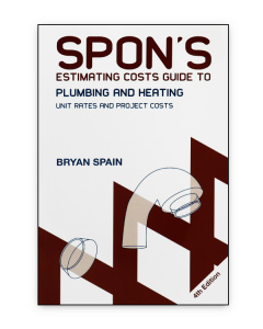 Spon's Estimating Costs Guide to Plumbing and Heating: Unit Rates and Project Costs
