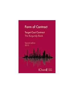 Form of Contract - The Burgundy Book - Target Cost Contract 2nd Edition