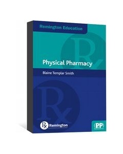 Remington Education: Physical Pharmacy
