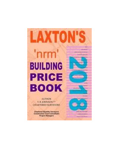 Laxton’s NRM Building Price Book 2018