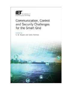 IET Communication, Control and Security Challenges for the Smart Grid
