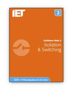 IET Guidance Note 2: Isolation & Switching (8th Edition)