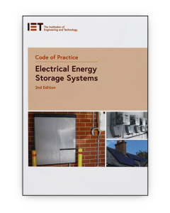 IET Code of Practice for Electrical Energy Storage Systems, 2nd Edition