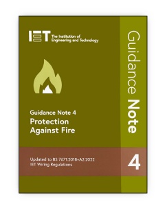 IET Guidance Note 4: Protection Against Fire, 9th Edition