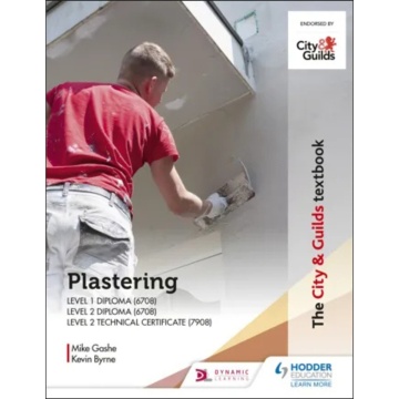 The City & Guilds Textbook: Plastering for Levels 1 and 2