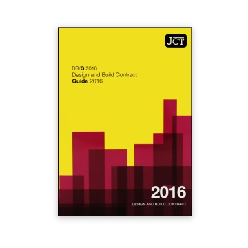 JCT Design and Build Contract Guide 2016 (DB/G)