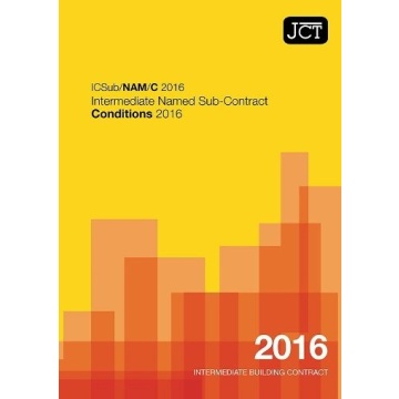 JCT Intermediate Named Sub-Contract Conditions 2016 (ICSub/NAM/C)
