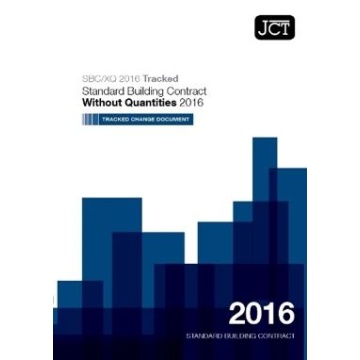 JCT Standard Building Contract Without Quantities 2016 (SBC/XQ) Tracked Change Document