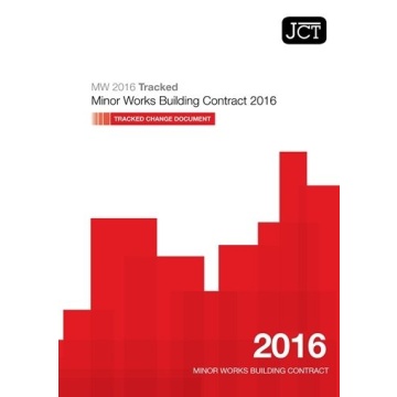 JCT Minor Works Building Contract - Tracked Changes 2016 (MW TCD)