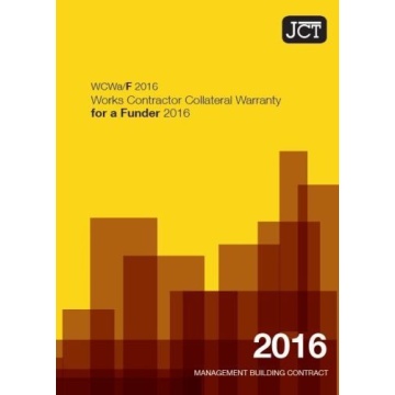 JCT Works Contractor Collateral Warranty for a Funder 2016 (WCWa/F)