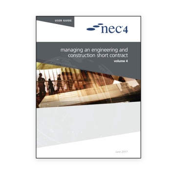 NEC4: Managing an Engineering and Construction Short Contract 