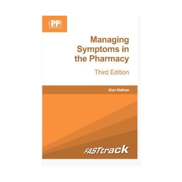 FASTtrack: Managing Symptoms in the Pharmacy (Third Edition)