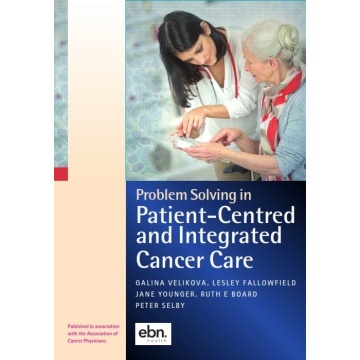 Problem Solving in Patient-Centred and Integrated Cancer Care