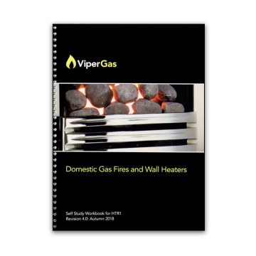 ViperGas Domestic Gas Fires and Wall Heaters - Self Study Workbook - HTR1