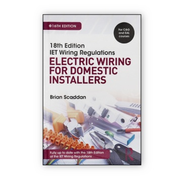 IET Wiring Regulations: Electric Wiring for Domestic Installers