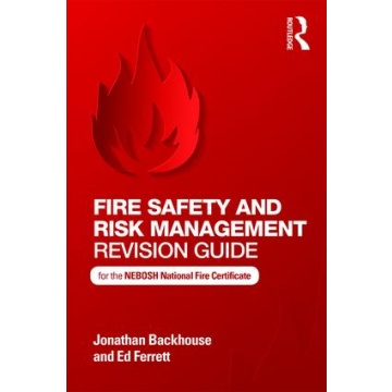NEBOSH Fire Safety and Risk Management Revision Guide