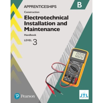 Apprenticeship Level 3 Electrotechnical (Installation and Maintenance) Learner Handbook B + Activebook