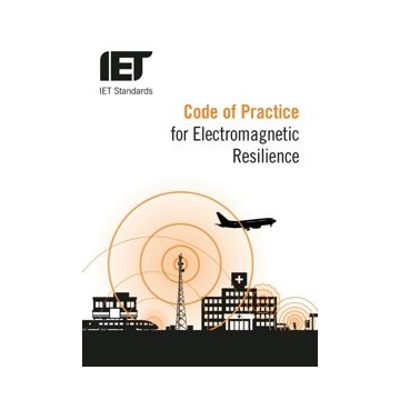 IET Code of Practice for Electromagnetic Resilience