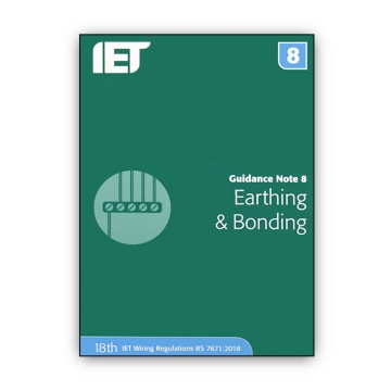 IET Guidance Note 8: Earthing & Bonding (4th Edition)