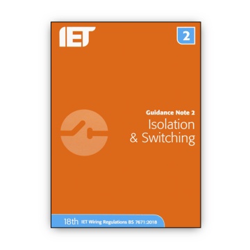 IET Guidance Note 2: Isolation & Switching (8th Edition)
