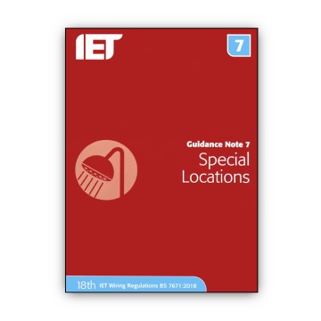 IET Guidance Note 7: Special Locations (6th Edition)