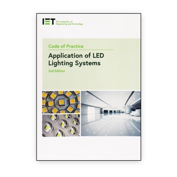 IET Code of Practice for the Application of LED Lighting Systems, 2nd Edition