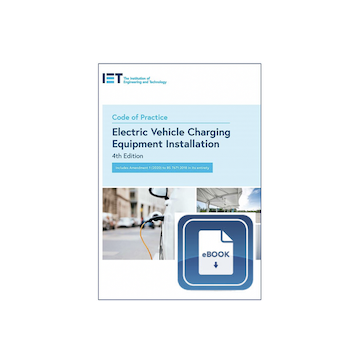 IET Code of Practice for Electric Vehicle Charging Equipment Installation (E-Book)