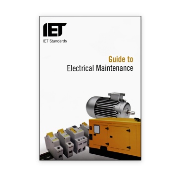 IET Guide to Electrical Maintenance