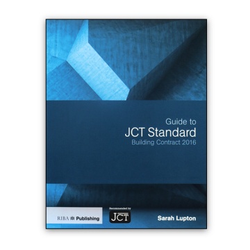 Guide to JCT Standard Building Contract 2016