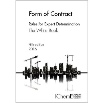 Form of Contract - The White Book, Rules for Expert Determination, 5th Edition, 2016