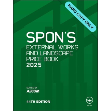 Spon's External Works and Landscape Price Book 2025 (HARD COPY ONLY)