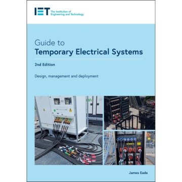 IET Guide to Temporary Electrical Systems, 2nd Edition