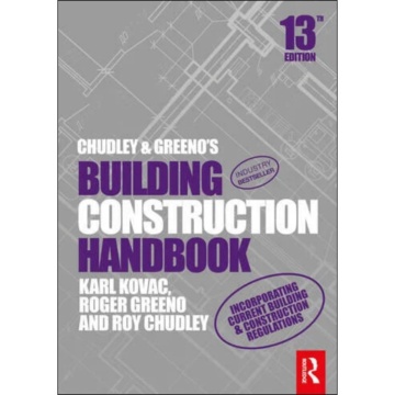 Chudley and Greeno's Building Construction Handbook (13th Ed)