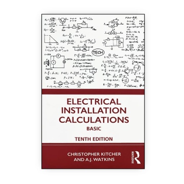 Electrical Installation Calculations: Basic (10th Edition)