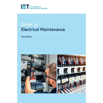IET Guide to Electrical Maintenance, 2nd Edition