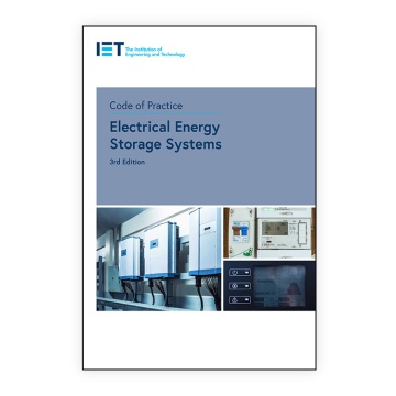 IET Code of Practice for Electrical Energy Storage Systems, 3rd Edition