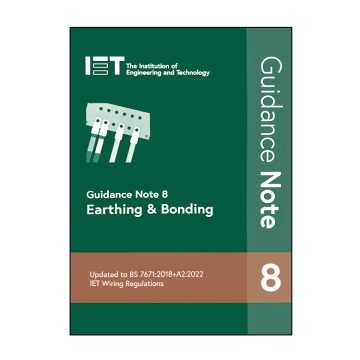 IET Guidance Note 8: Earthing & Bonding, 5th Edition