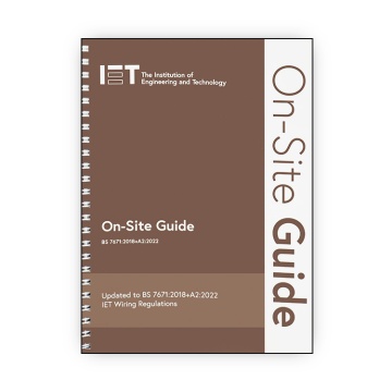 IET On-Site Guide (BS 7671:2018+A2:2022), 8th Edition