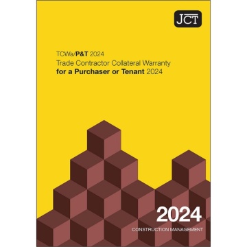 JCT Trade Contractor Collateral Warranty for a Purchaser or Tenant 2024 (TCWa/P&T)