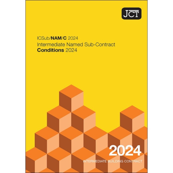 JCT Intermediate Named Sub Contract Conditions 2024 (ICSub/NAM/C)