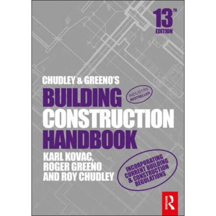 Chudley and Greeno's Building Construction Handbook (13th Ed)