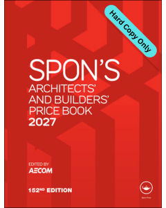Spon's Architects' and Builders' Price Book 2027 (Hard Copy Only) Corrected