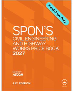 Spon's Civil Engineering and Highway Works Price Book 2027